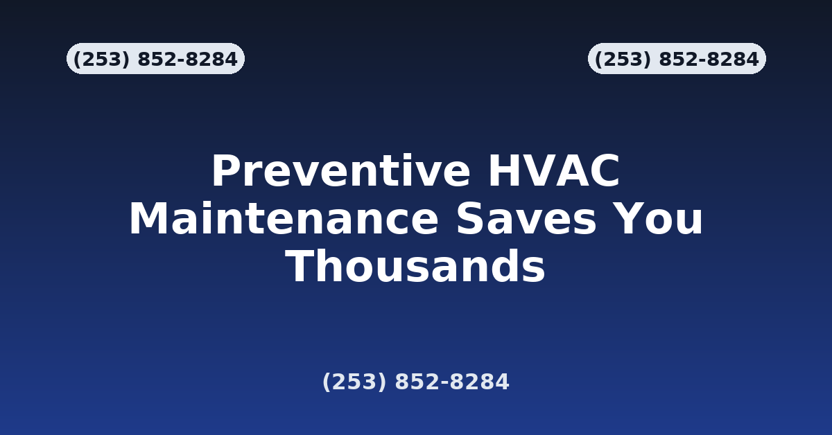 Preventive HVAC Maintenance Seattle