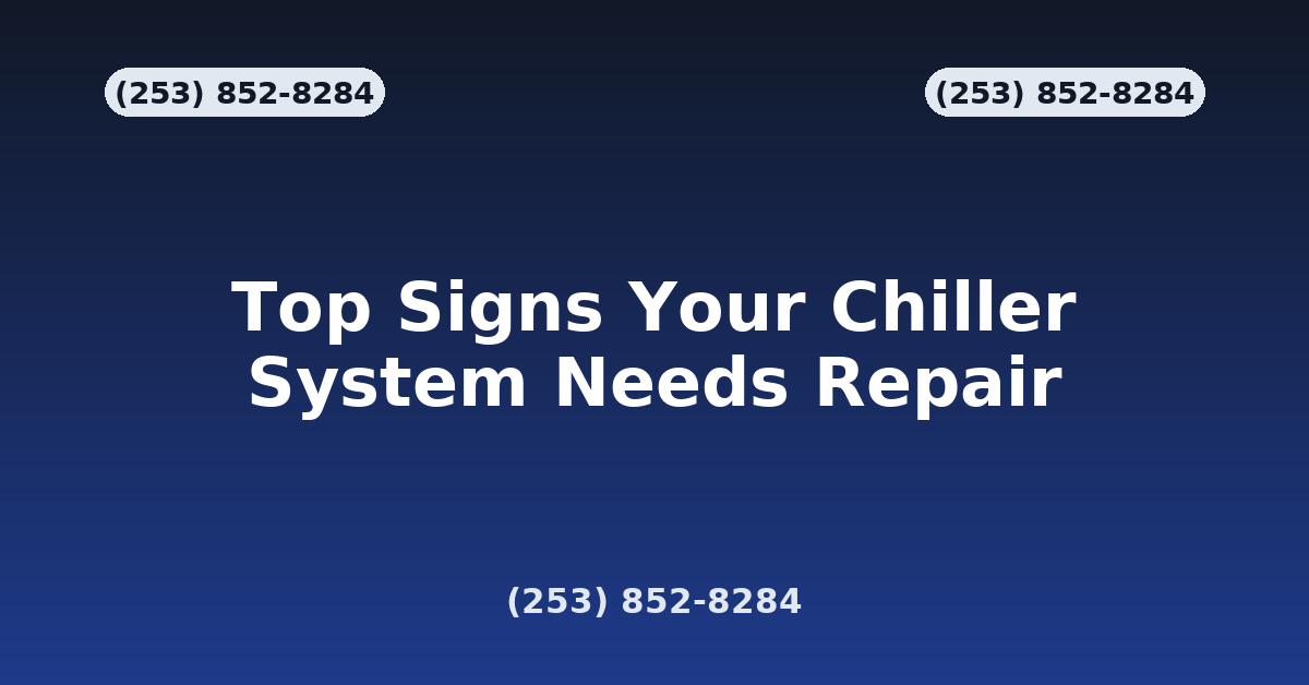 Chiller Repair Signs